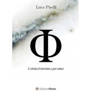 Phi. L’eletta d’eternità o per amor