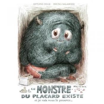 Le monstre du placard existe et je vais vous le prouver !