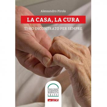 La casa, la cura. Ti ho incontrato per sempre. Con DVD