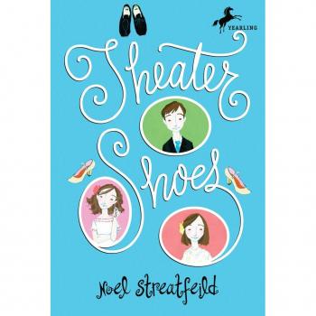 Noel Streatfeild Theater Shoes (The Shoe Books)