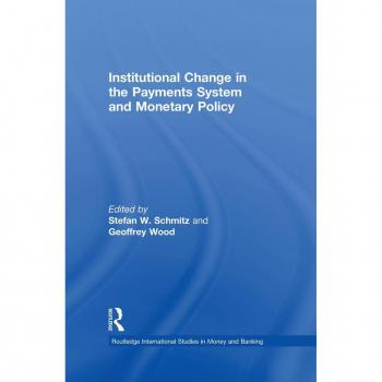 Vitalsource Technologies, Inc. Institutional Change in the Payments System and Monetary Policy