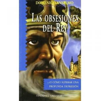LAS OBSESIONES DEL REY
