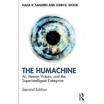 The Humachine : AI, Human Virtues, and the Superintelligent Enterprise