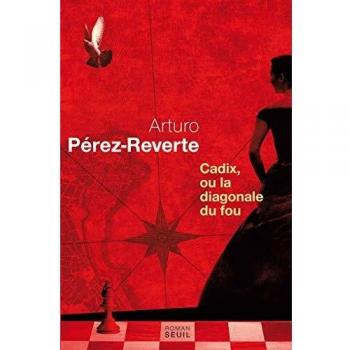 Cadix, ou la diagonale du fou