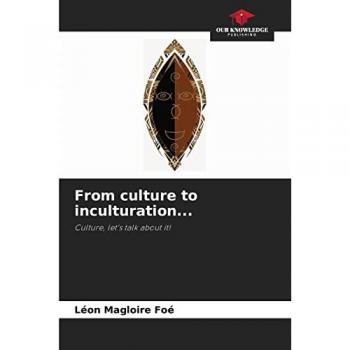 Foé, Léon Magloire: From culture to inculturation...