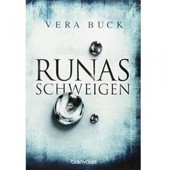 Runas Schweigen: Roman
