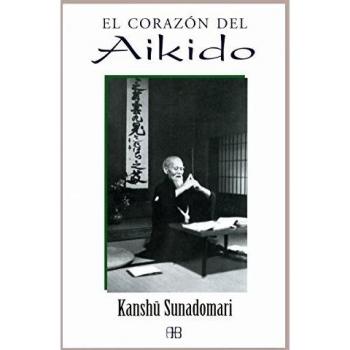 CORAZON DEL AIKIDO EL