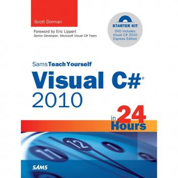 Vitalsource Technologies, Inc. Sams Teach Yourself Visual C# 2010 in 24 Hours: Complete Starter Kit