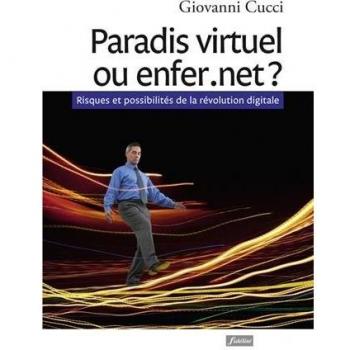 Paradis virtuel ou enfer.net ?