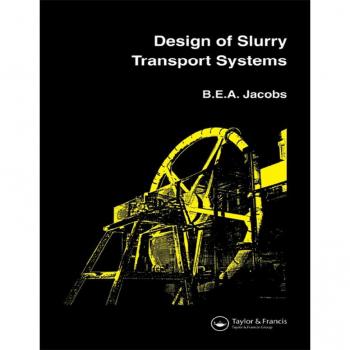 Design of Slurry Transport Systems