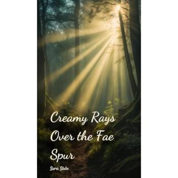 Creamy Rays Over the Fae Spur