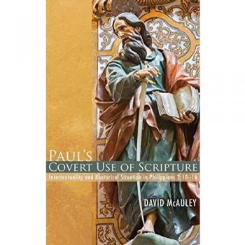 Paul's Covert Use of Scripture