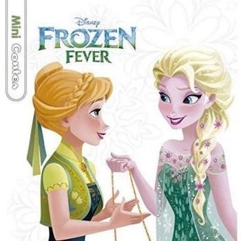 Frozen Fever. Minicontes.
