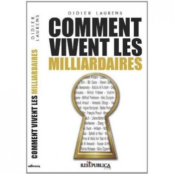 Comment vivent les milliardaires