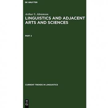 Arthur S. Abramson: Linguistics and Adjacent Arts and Sciences. Part 2