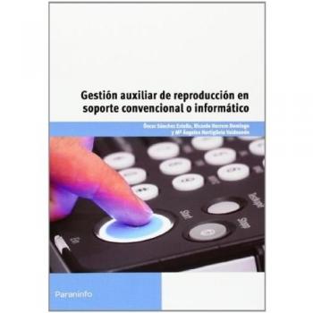 Gestión auxiliar de reproducción en soporte convencional o informático.
