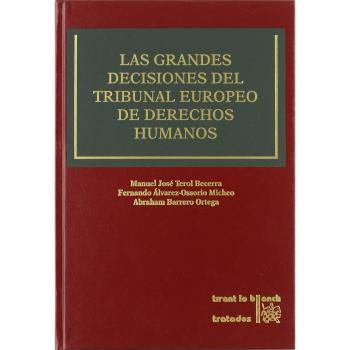 Las Grandes Decisiones del Tribunal Europeo de Derechos Humanos