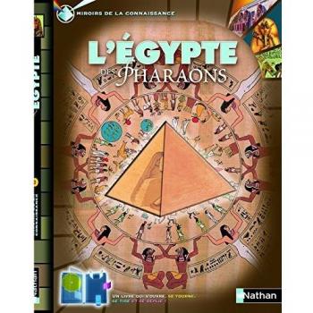 L'Egypte des Pharaons (Miroirs de la C)