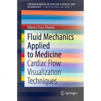 Fluid Mechanics Applied to Medicine