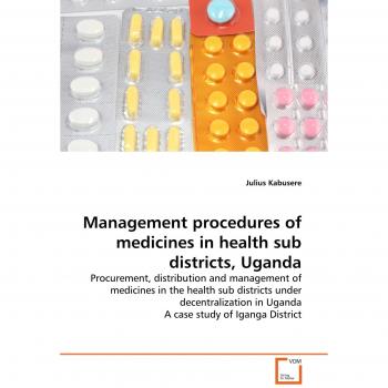 Management procedures of medicines in health sub districts Uganda