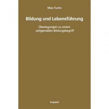 Fuchs, Max: Bildung und Lebensführung