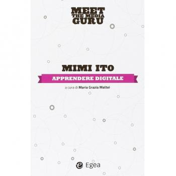 Apprendere digitale. Meet the media guru