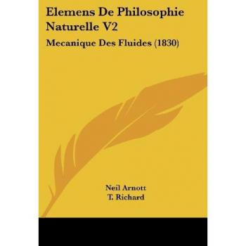 Elemens de Philosophie Naturelle V2: Mecanique Des Fluides (1830)