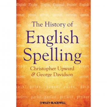 The History of English Spelling Collectif