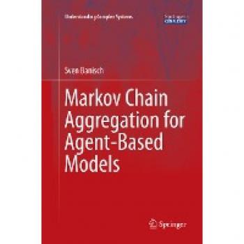 Banisch, Sven: Markov Chain Aggregation for Agent-Based Models