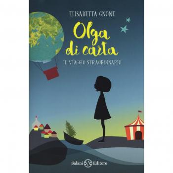 OLGA DI CARTA. IL VIAGGIO STRAORDINARIO