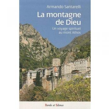 Montagne de dieu voyage spirituel au mont athos