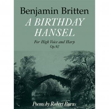 A Birthday Hansel Opus 92
Benjamin Britten