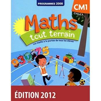 Maths tout terrain CM1 : Programmes 2008