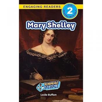 Mary Shelley: Remarkable People