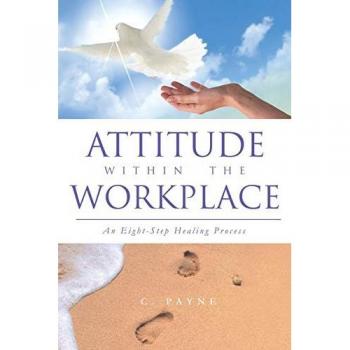 Attitude Within the Workplace