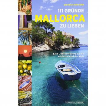 111 Gründe, Mallorca zu lieben