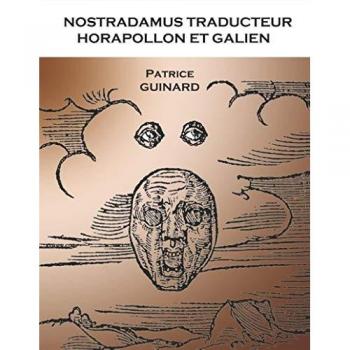 Nostradamus traducteur : Horapollon et Galien
