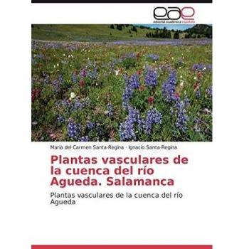 Plantas vasculares de la cuenca del río Agueda. Salamanca