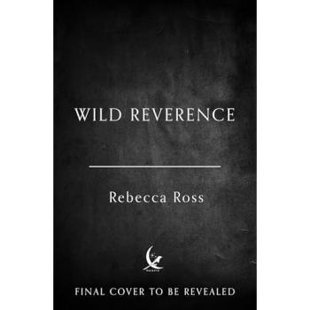 Wild Reverence