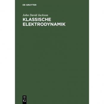 Klassische Elektrodynamik