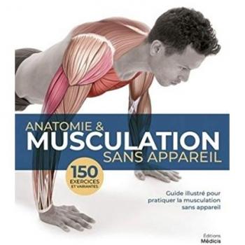 Anatomie & musculation sans appareil