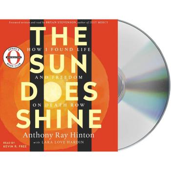 The Sun Does Shine: How I Found Life and Freedom on Death Row