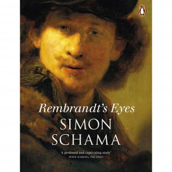 Simon Schama Rembrandt'S Eyes