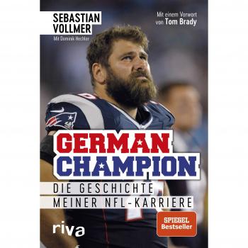 German Champion: Die Geschichte meiner NFL-Karriere