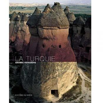 La Turquie (Les Grands Voyageurs)