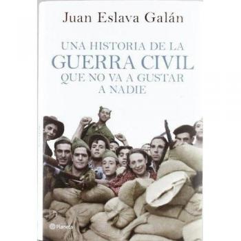 Una historia de la guerra civil que no va a gustar a nadie