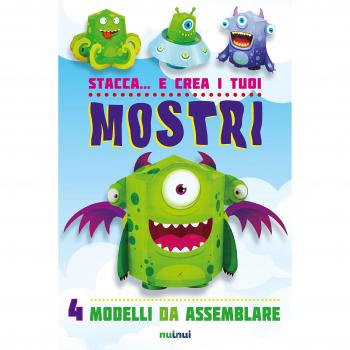 Stacca... e crea i tuoi mostri. Ediz. a colori