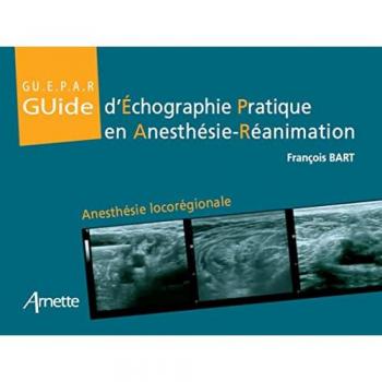 Guide D'echographie Pratique En Anesthésie-réanimation: Anesthésie Iocorégionale
