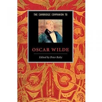 The Cambridge Companion to Oscar Wilde