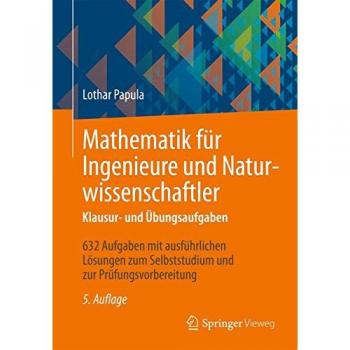 Mathematik für Ingenieure und Naturwissenschaftler